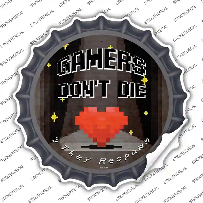 BC-909s-L Gamers Do Not Die Novelty Bottle Cap Sticker Decal - Large