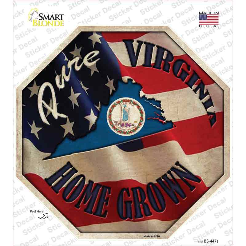 BS-447s-M Virginia Home Grown Novelty Octagon Sticker Decal - Medium