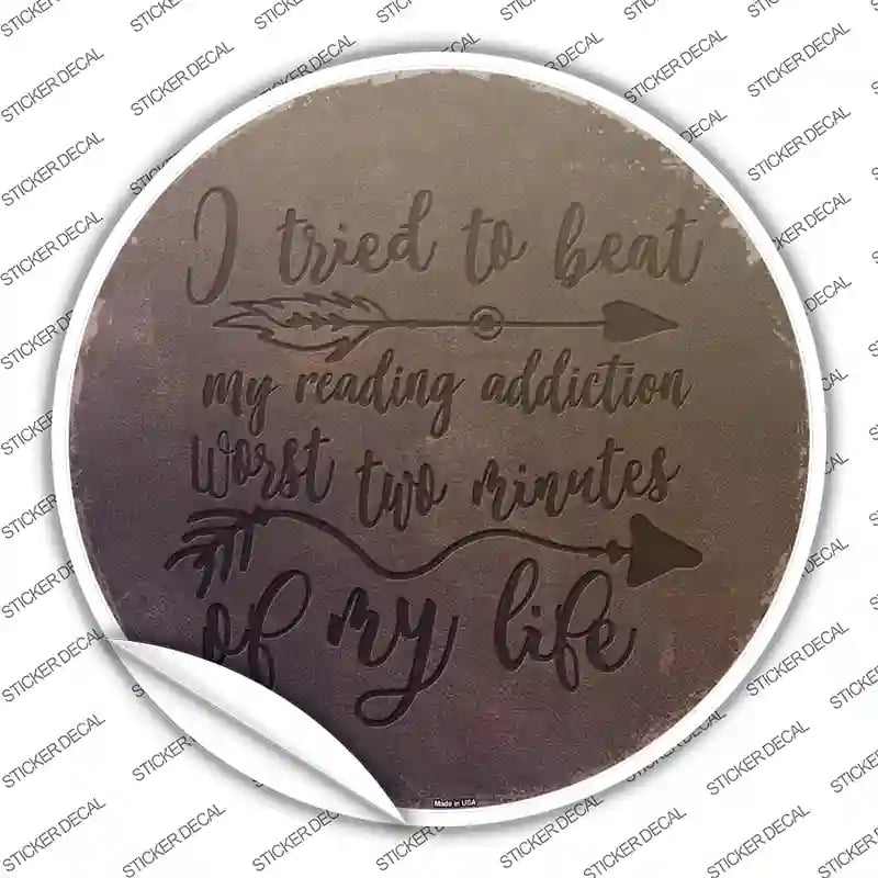 C-1098s-S My Reading Addiction Novelty Circle Sticker Decal - Small
