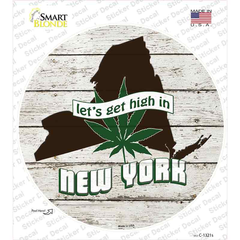 C-1321s-M Lets Get High in   York Novelty Circle Sticker Decal - Medium