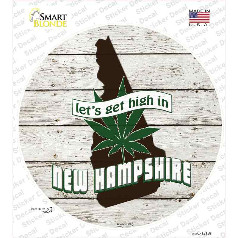 C-1318s-M Lets Get High in   Hampshire Novelty Circle Sticker Decal - Medium