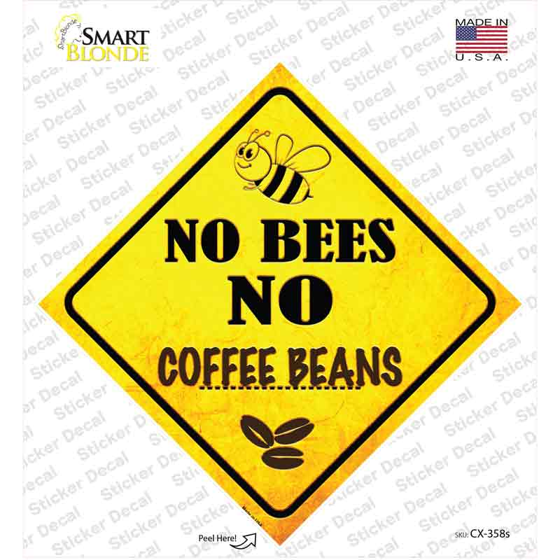 CX-358s-M No Bees No Coffee Beans Novelty Diamond Sticker Decal - Medium