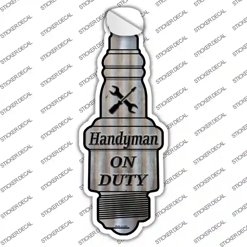 J-074s-L Handyman on Duty Novelty Spark Plug Sticker Decal - Large