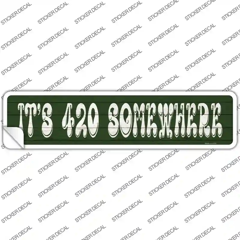 K-1603s-S 420 Somewhere Novelty Narrow Sticker Decal - Small