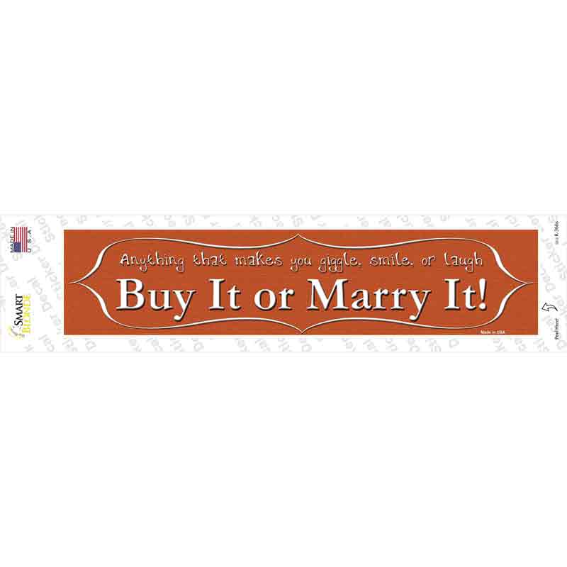 K-366s-M Buy It or Marry It Novelty Narrow Sticker Decal - Medium