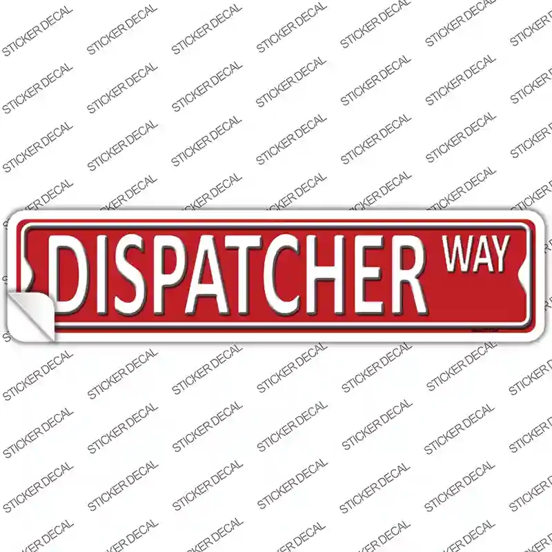 K-439s-S Dispatcher Way Novelty Narrow Sticker Decal - Small