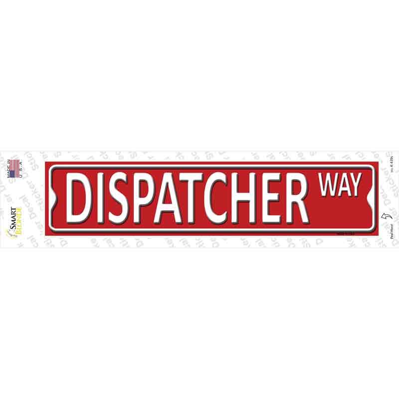 K-439s-M Dispatcher Way Novelty Narrow Sticker Decal - Medium