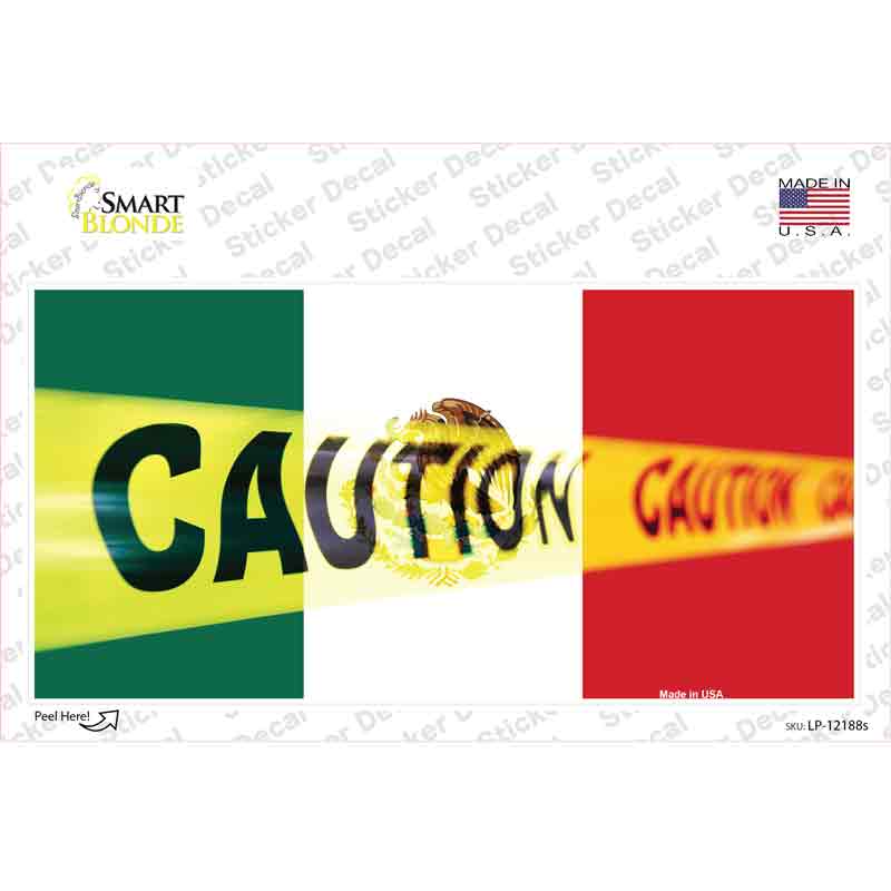LP-12188s-M Caution Mexico Flag Novelty Sticker Decal - Medium