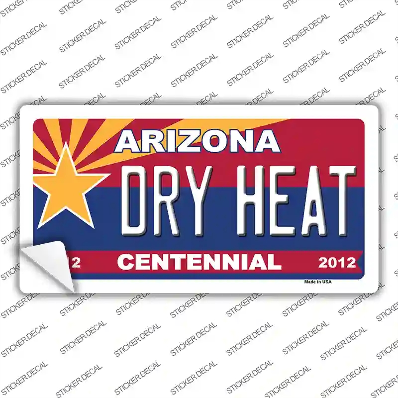 LP-6812s-S Arizona Centennial Dry Heat Novelty Sticker Decal - Small