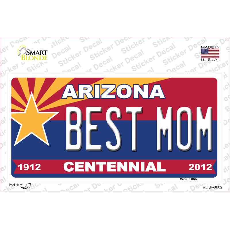 LP-6832s-M Arizona Centennial Best Mom Novelty Sticker Decal - Medium