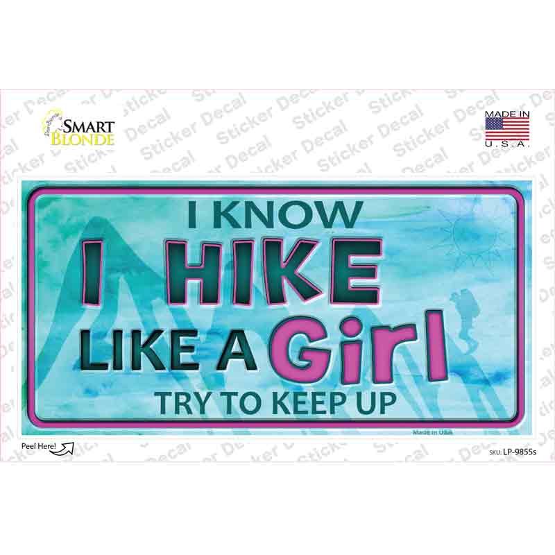 LP-9855s-M Hike Like A Girl Novelty Sticker Decal - Medium