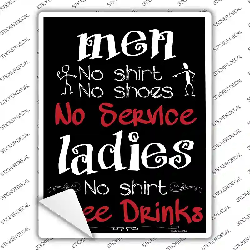 P-1188s-S Men No Service Ladies Free Drinks Novelty Rectangle Sticker Decal - Small
