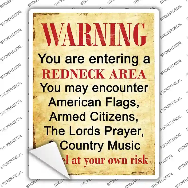 P-1254s-S Entering Redneck Area Novelty Rectangle Sticker Decal - Small