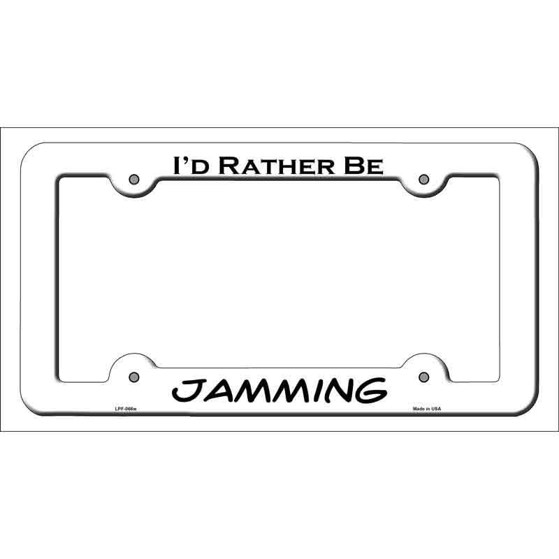 LPF-066w 12 x 6 in. Jamming Novelty Metal License Plate Frame - White