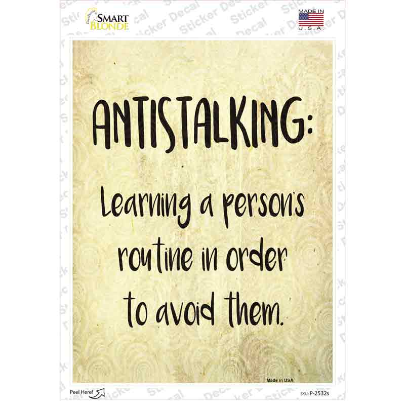 P-2532s-M Antistalking Definition Novelty Rectangle Sticker Decal - Medium