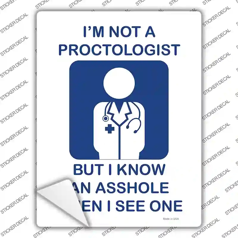 P-2764s-S Im Not A Proctologist Novelty Rectangle Sticker Decal - Small