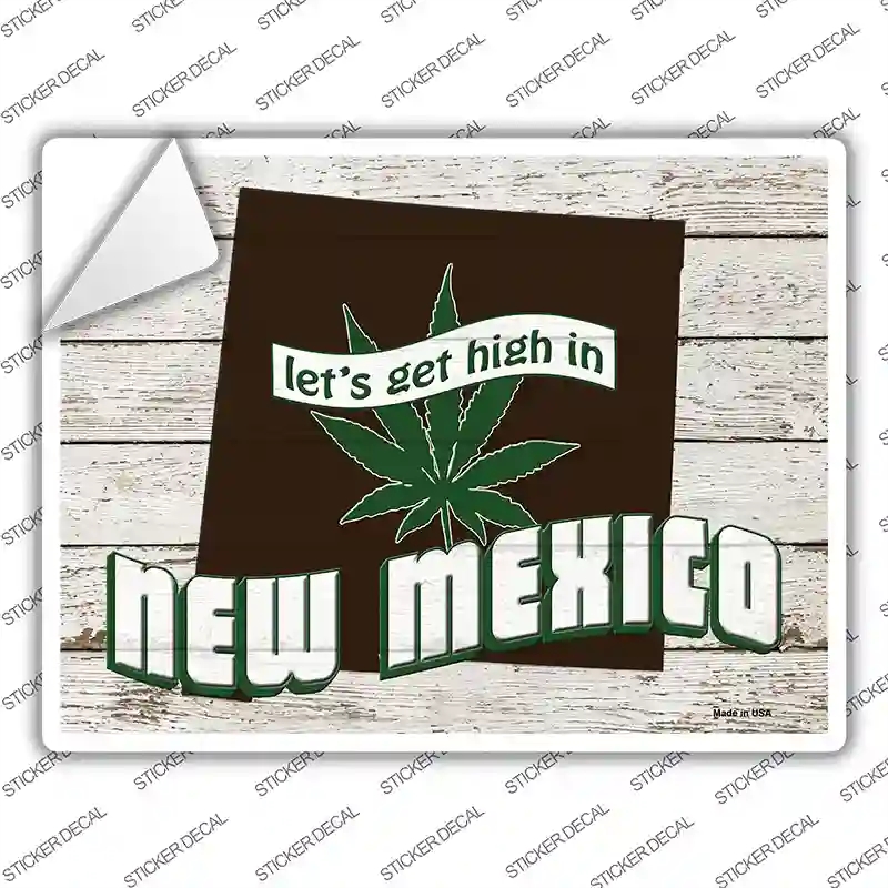 P-3228s-L Get High in   Mexico Novelty Rectangle Sticker Decal - Large
