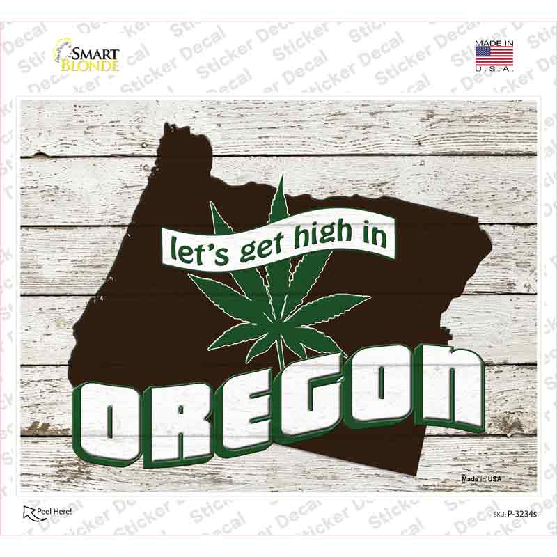 P-3234s-M Get High in Oregon Novelty Rectangle Sticker Decal - Medium