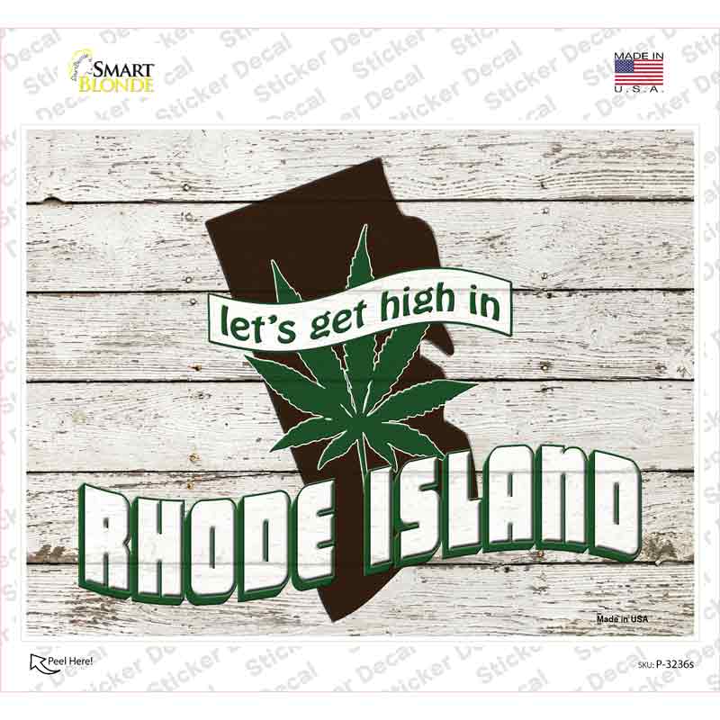 P-3236s-M Get High in Rhode Island Novelty Rectangle Sticker Decal - Medium