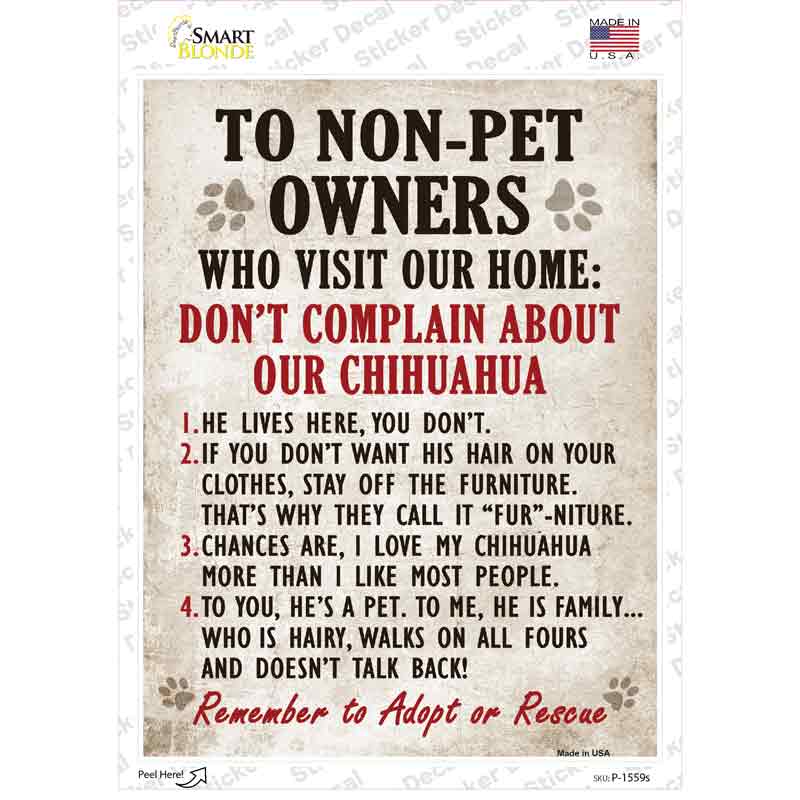 P-1559s-M Complain About Our Chihuahua Novelty Rectangle Sticker Decal - Medium