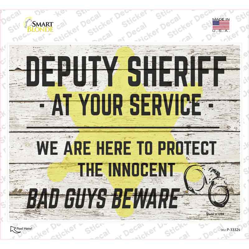 P-3332s-M Deputy Sheriff Beware Novelty Rectangle Sticker Decal - Medium