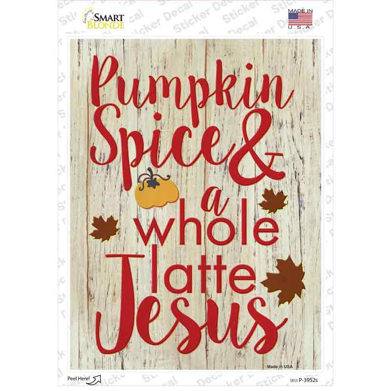 P-3952s-M Pumpkin Spice & Jesus Novelty Rectangle Sticker Decal - Medium