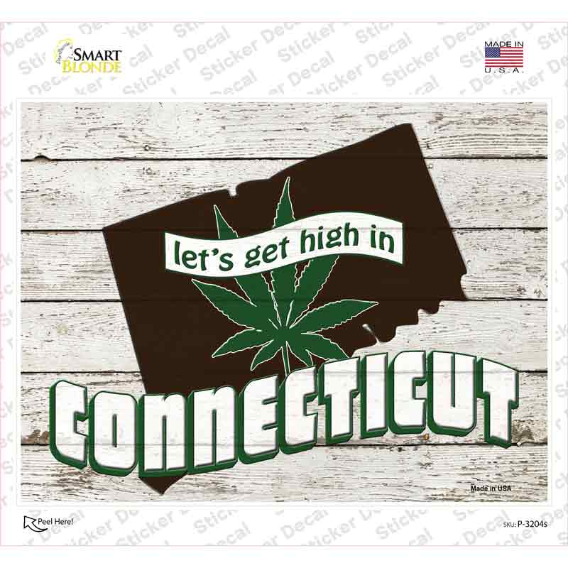P-3204s-M Get High in Connecticut Novelty Rectangle Sticker Decal - Medium