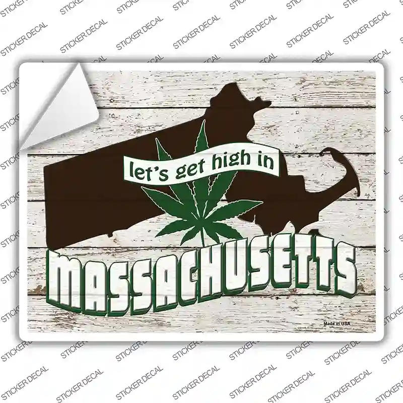 P-3218s-S Get High in Massachusetts Novelty Rectangle Sticker Decal - Small