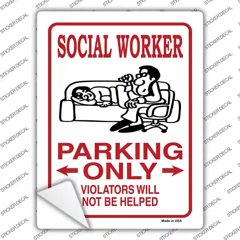 P-793s-L Social Worker Only Novelty Rectangle Sticker Decal - Large