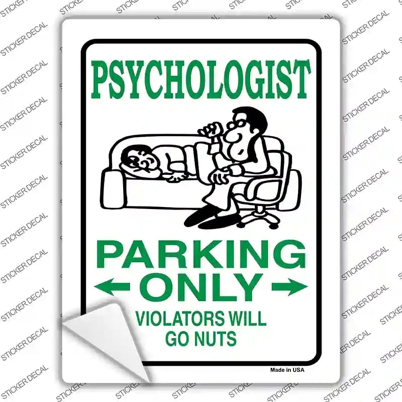 P-795s-L Psychologist Only Novelty Rectangle Sticker Decal - Large