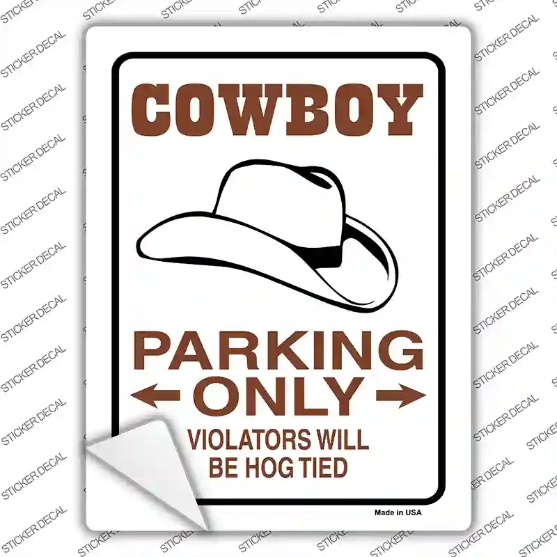 P-815s-L Cowboy Only Novelty Rectangle Sticker Decal - Large