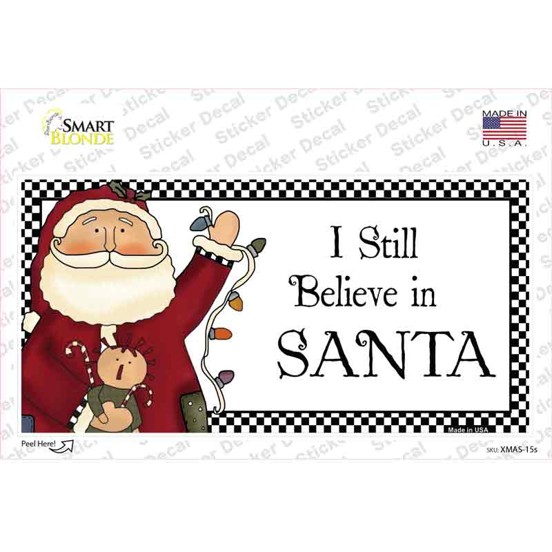 XMAS-15s-M I Still Believe Novelty Sticker Decal - Medium