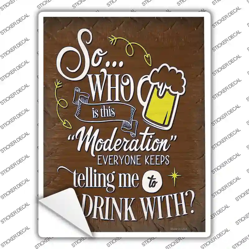 P-3717s-S Telling Me to Drink with Novelty Rectangle Sticker Decal - Small