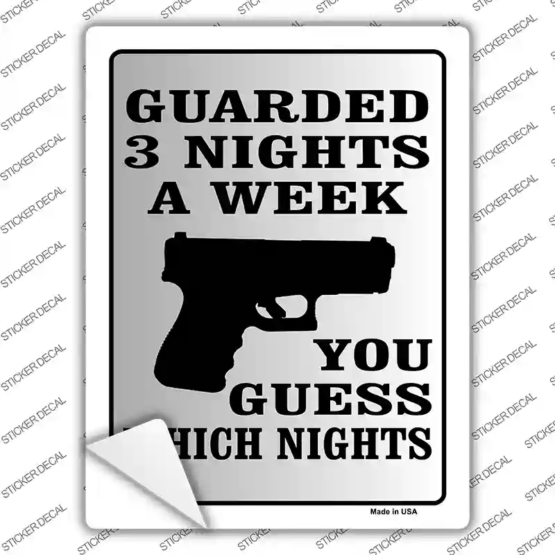 P-382s-L Guarded 3 Nights A Week Novelty Rectangle Sticker Decal - Large