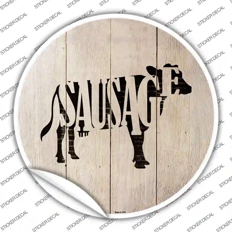 C-1069s-S Cows Make Sausage Novelty Circle Sticker Decal - Small