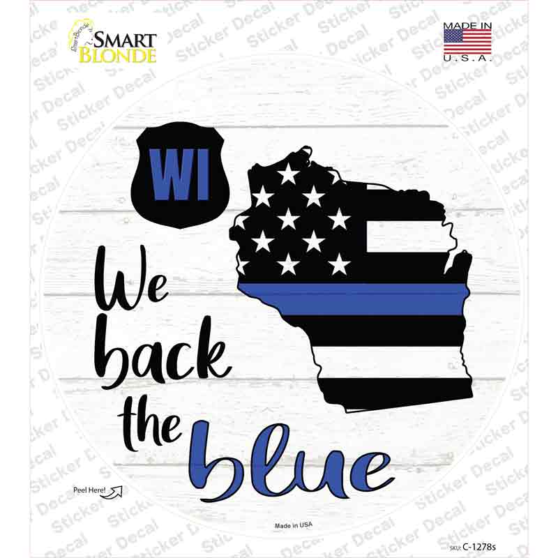 C-1278s-M Wisconsin Back the Blue Novelty Circle Sticker Decal - Medium