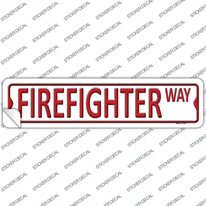 K-438s-XL Firefighter Way Novelty Narrow Sticker Decal - Extra Large