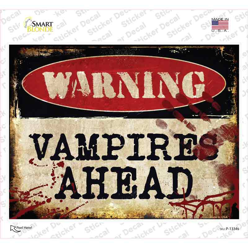 P-1334s-M Vampires Ahead Novelty Rectangle Sticker Decal - Medium