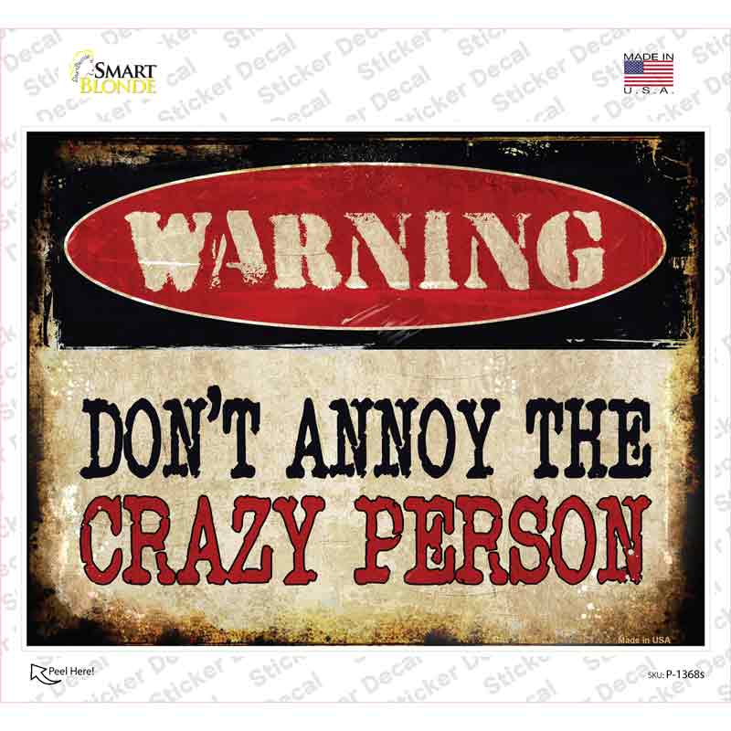 P-1368s-M Crazy Person Novelty Rectangle Sticker Decal - Medium