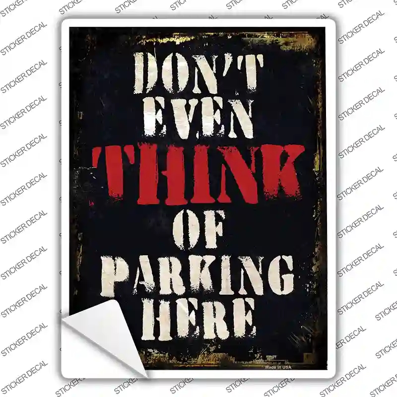 P-1378s-L Do Not Even Think Novelty Rectangle Sticker Decal - Large