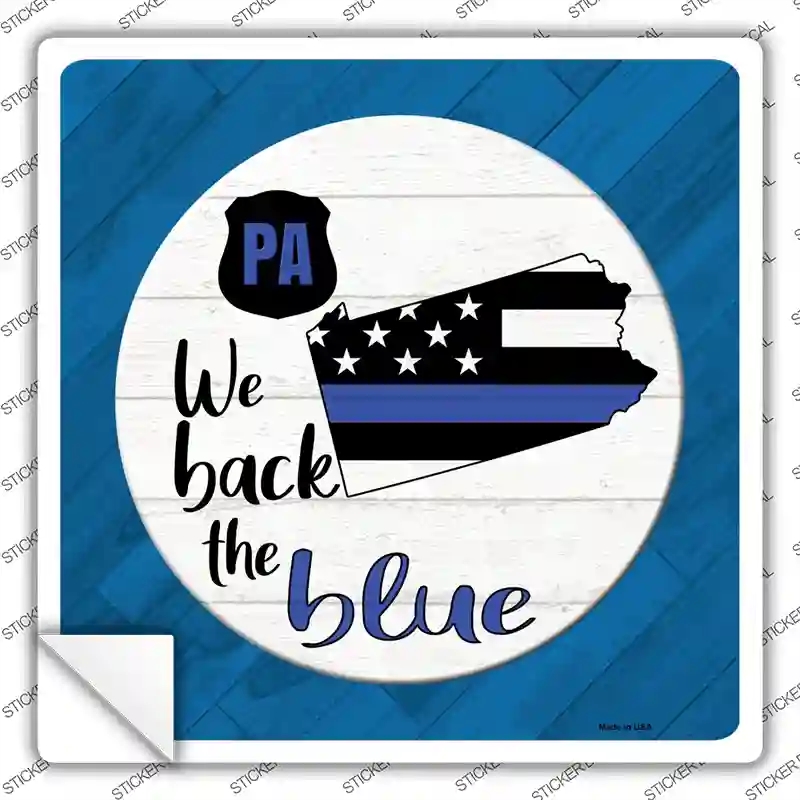 SQ-1040s-L Pennsylvania Back the Blue Novelty Square Sticker Decal - Large