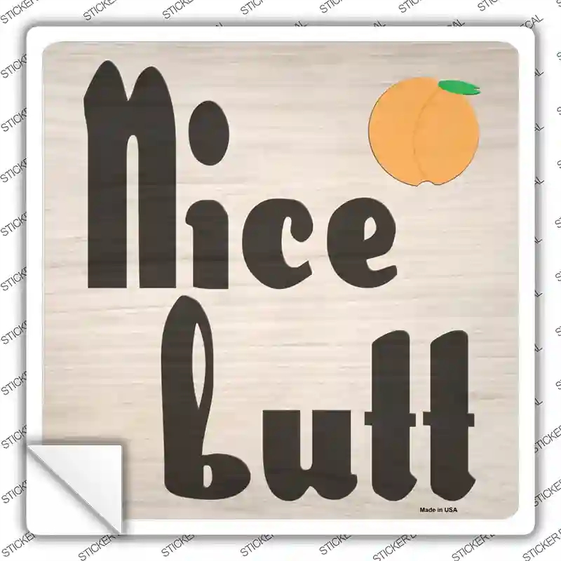 SQ-1136s-XL Nice Butt Novelty Square Sticker Decal - Extra Large