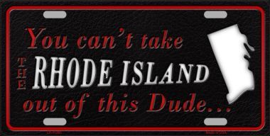 LP-11293 Rhode Island Dude License Plate Novelty Metal
