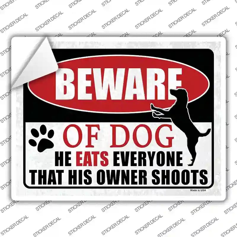 P-4136s-S Beware He Eats Everything Dog Novelty Rectangular Sticker Decal - Small