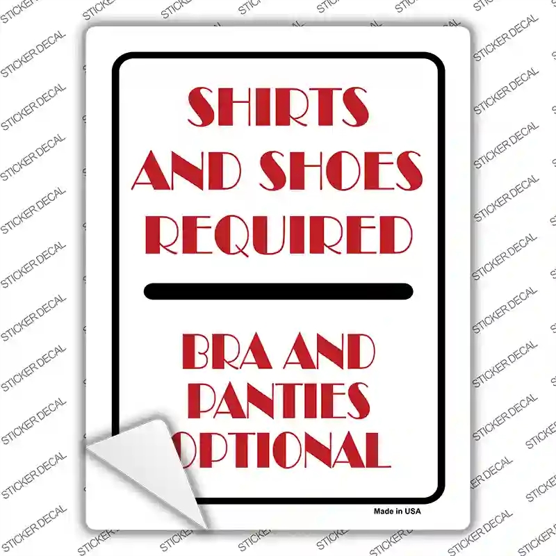 P-703s-L Shirt & Shoes Required Novelty Rectangle Sticker Decal - Large