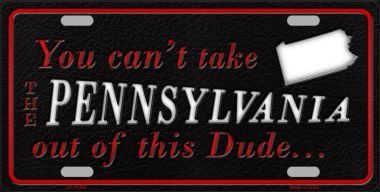 LP-11292 Pennsylvania Dude License Plate Novelty Metal