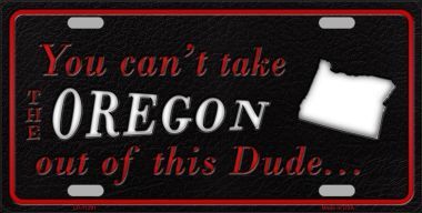 LP-11291 Oregon Dude License Plate Novelty Metal