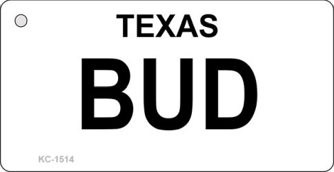 KC-1514 1.5 x 3 in. Bud Texas State Novelty Key Chain