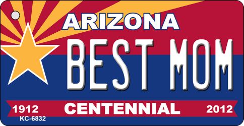 KC-6832 3.5 x 2 in. Best Mom Arizona Centennial State License Plate Key Chain