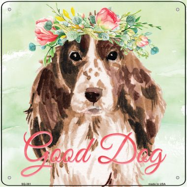 SQ-381 12 x 12 in. Cocker Spaniel Good Dog Novelty Square Sign